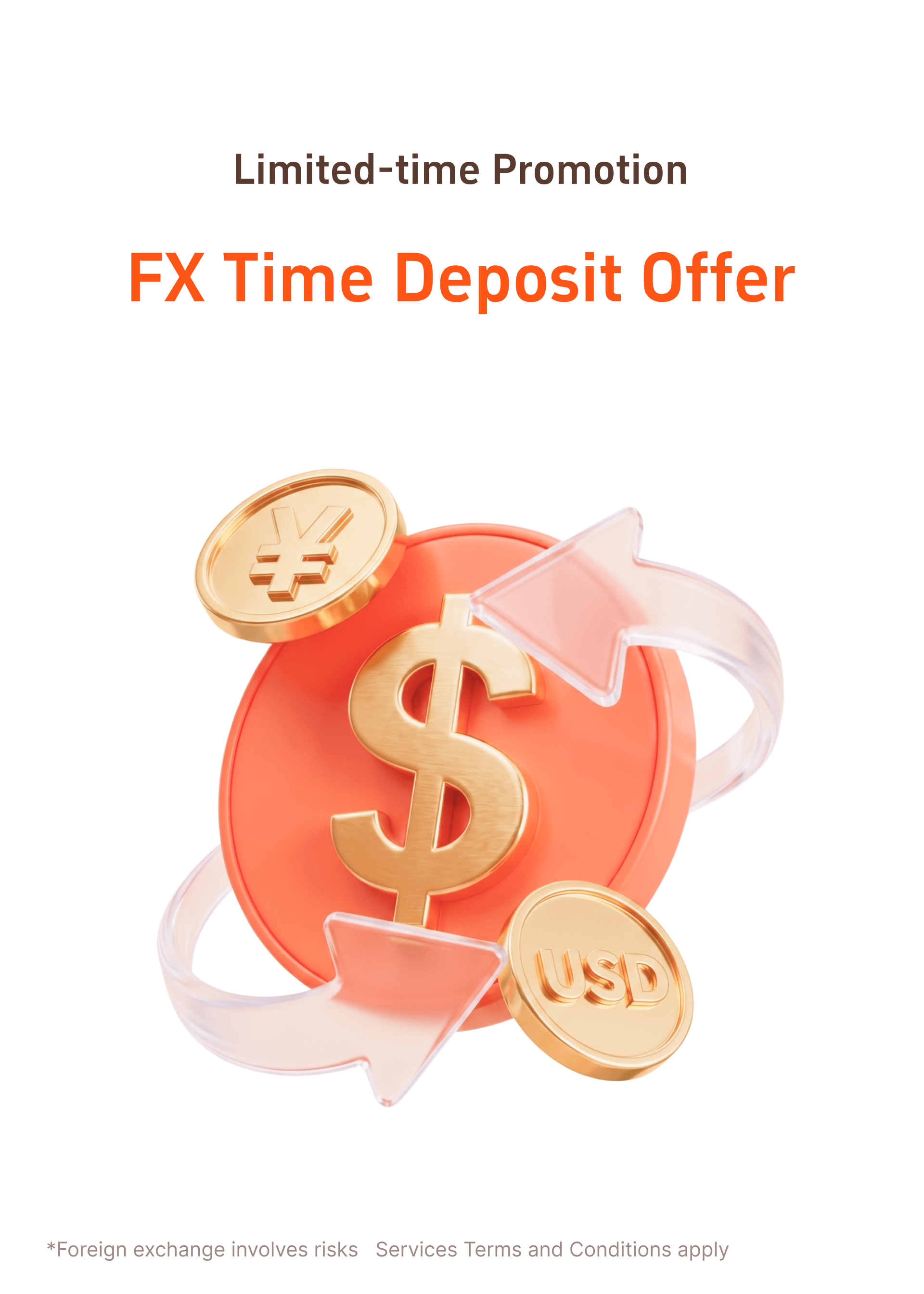 FX Time Deposit Limited Time Offer